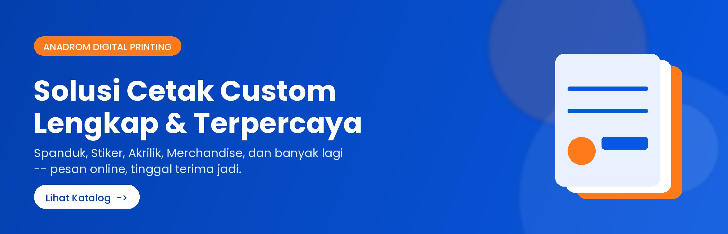 Solusi Cetak Custom Lengkap & Terpercaya